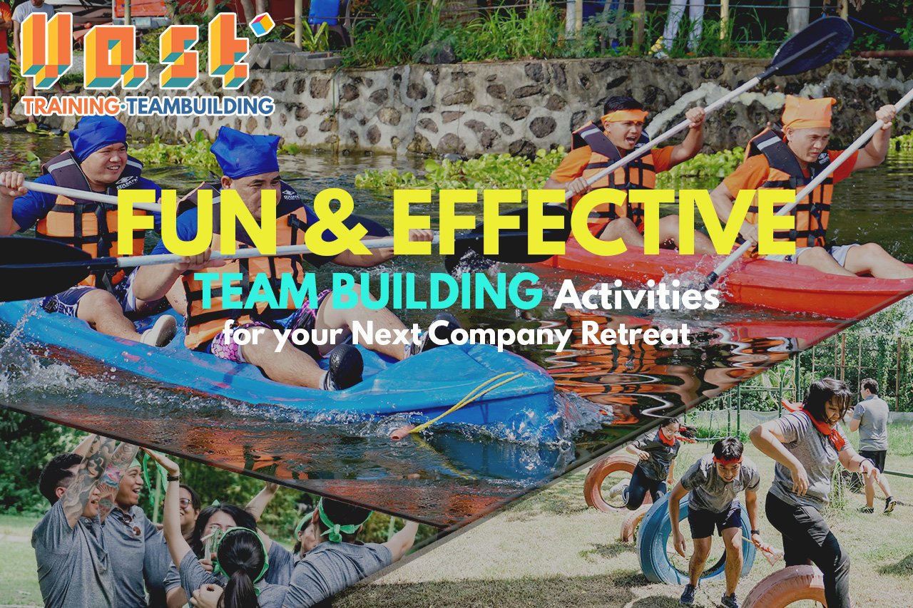 Fun and Effective Team Building Activities for Your Next Company Retreat