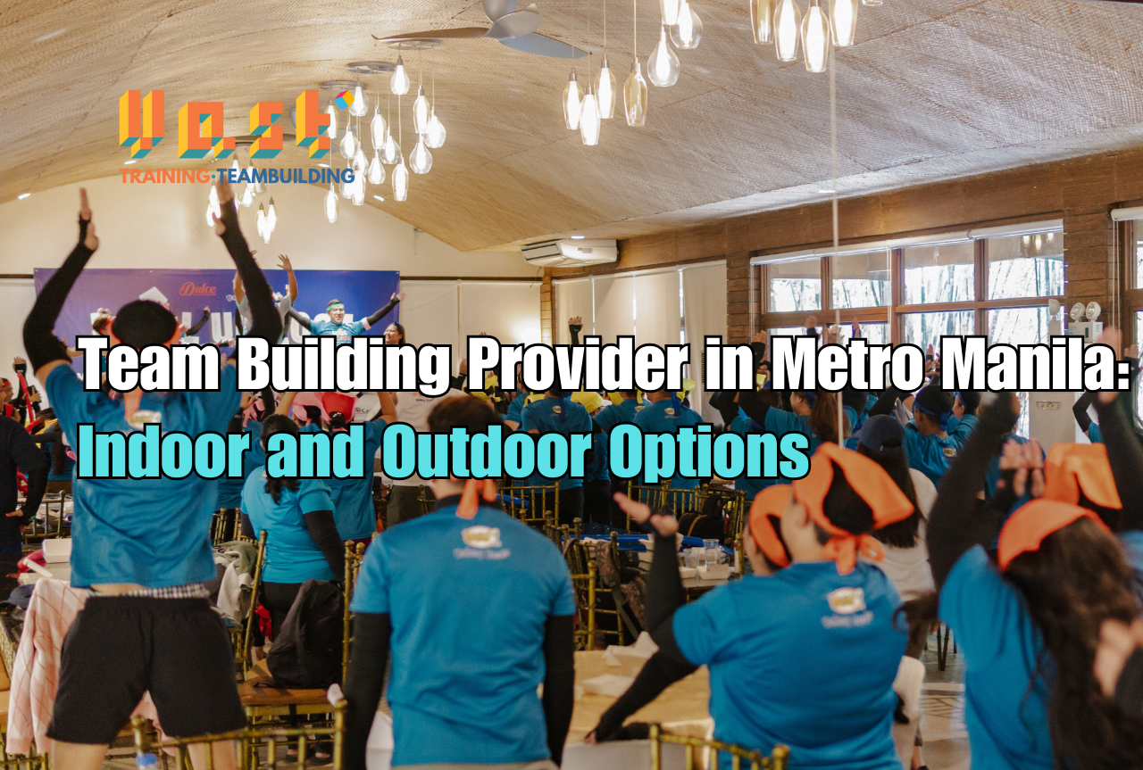 Team Building Provider in Metro Manila: Indoor and Outdoor Options