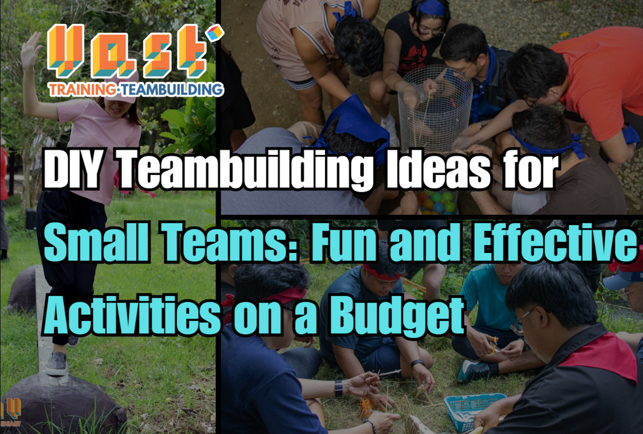 DIY Teambuilding Ideas for Small Teams: Fun and Effective Activities on a Budget