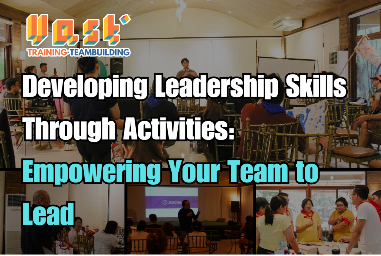 Developing Leadership Skills Through Activities: Empowering Your Team to Lead