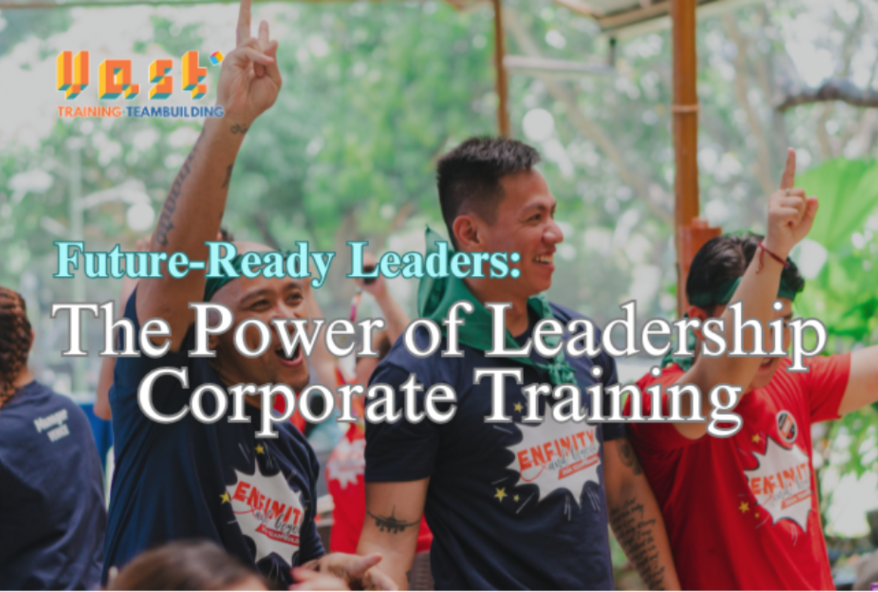 Future-Ready Leaders: The Power of Leadership Corporate Training